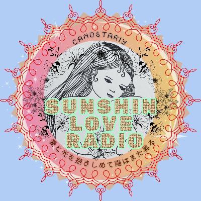 🌈sunshine love Radioへようこそ🌈