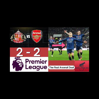 94th Minute EQUALISER! Arsenal draw 2-2 in Premier League Thriller vs Sunderland | Full Reaction & Analysis 94th Minute EQUALISER! Arsenal draw 2-2 in Premier League Thriller vs Sunderland | Full Reaction & Analysis