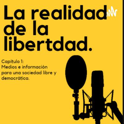 La realidad de la libertad