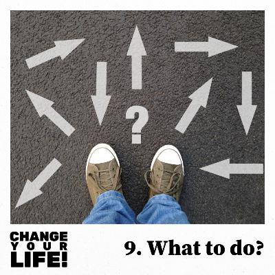 9: Identifying ways to achieve your goals 9: Identifying ways to achieve your goals