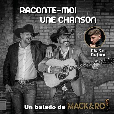 Raconte-moi une chanson - Émission 13 - Martin Duford