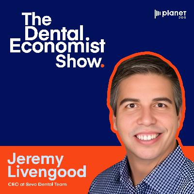 Jeremy Livengood on Breaking Into Dental With a Bang: Strong Culture, Good People & Transparency