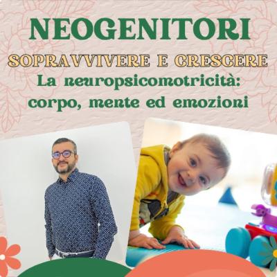 Ep. 44 La neuropsicomotricità: corpo, mente ed emozione in movimento