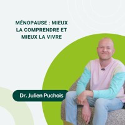 14: Ménopause : mieux la comprendre et mieux la vivre