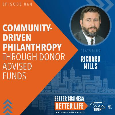 Episode 64: Community-Driven Philanthropy through Donor Advised Funds