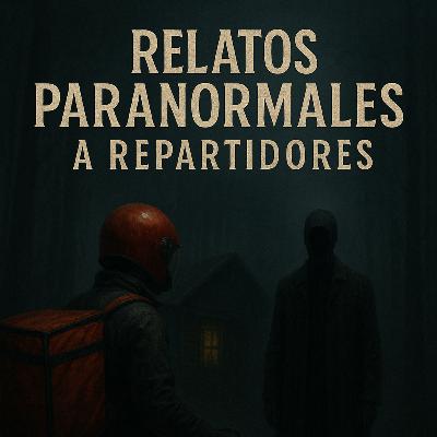 Relatos Aterradores de Repartidores | La Mujer Del Piso 14 | El Cliente Fantasma Del Ajusco
