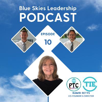 E10 - Unmasking Education: Bambi Betts on Harmful Practices and the Courage to Change - Blue Skies Leadership