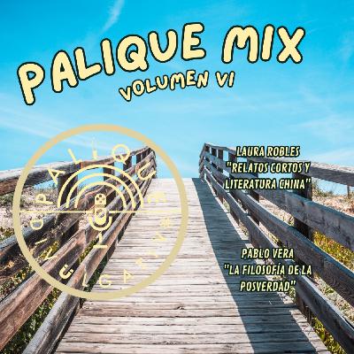 Palique MIX VI: Literatura china y posverdad Palique MIX VI: Literatura china y posverdad