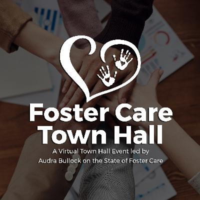 Foster Care Town Hall Discussion