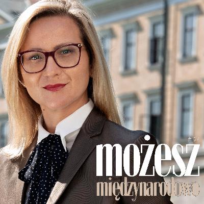 Możesz międzynarodowo! - o sukcesie w środowisku międzynarodowym, gościni adw. Małgorzata Skawińska Możesz międzynarodowo! - o sukcesie w środowisku międzynarodowym, gościni adw. Małgorzata Skawińska
