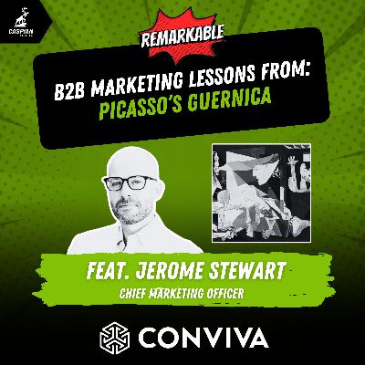 Picasso’s Guernica: B2B Marketing Lessons on Finding Clarity in Chaos with Chief Marketing Officer at Conviva, Jerome Stewart Picasso’s Guernica: B2B Marketing Lessons on Finding Clarity in Chaos with Chief Marketing Officer at Conviva, Jerome Stewart