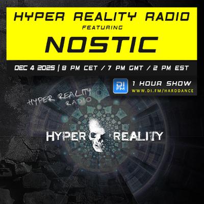 Hyper Reality Radio 247 – feat. Nostic Hyper Reality Radio 247 – feat. Nostic