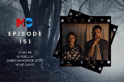 Episode 151 - Scare Me