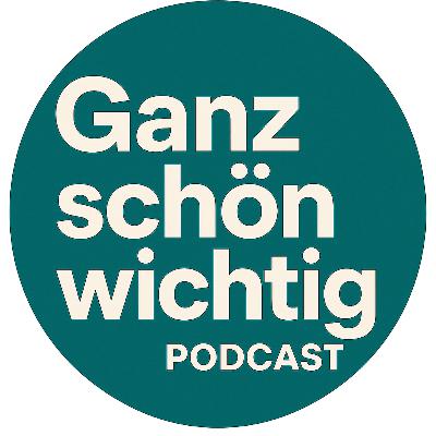 Ganz schön wichtig - Folge 11 - Die grünen Damen und Herren