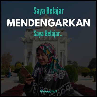 Saya belajar -MENDENGARKAN Saya belajar -MENDENGARKAN