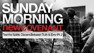Test the Spirits: Discern Between Truth & Error Pt. 2|Ps. Doug|10/19/2025 - 2025/10/19 - Video