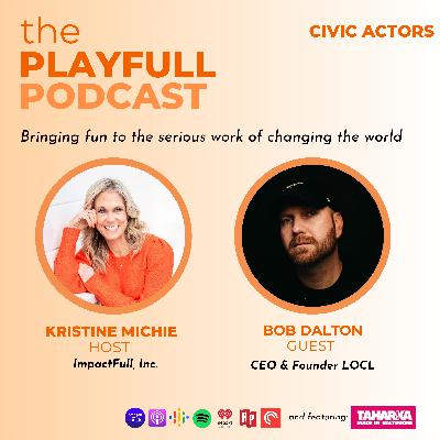 Bob Dalton: Building Real Connection In A Digital World