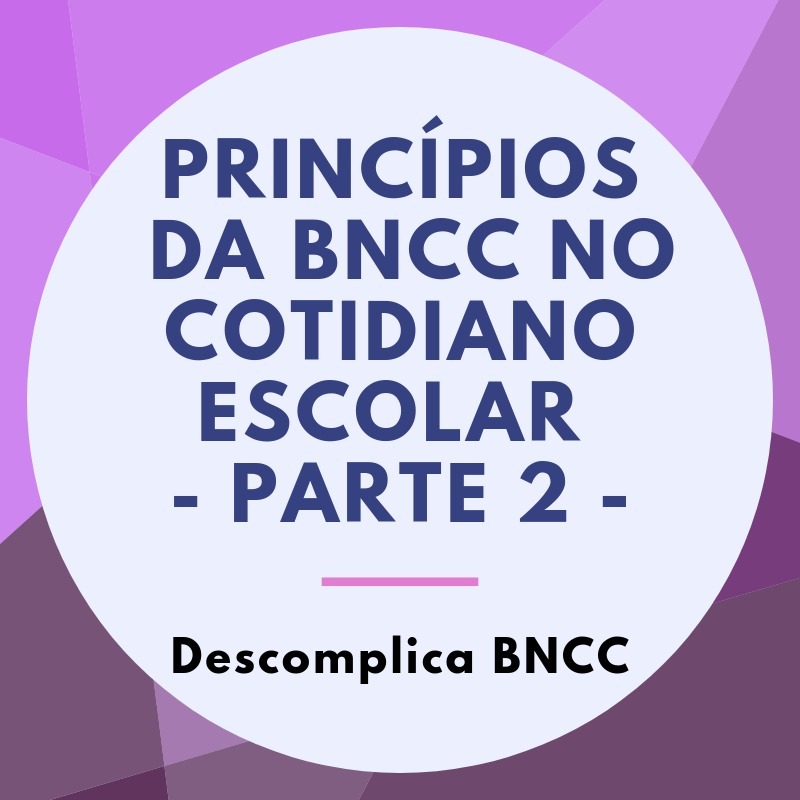 PRINCÍPIOS DA BNCC NO COTIDIANO ESCOLAR pt2 episode artwork