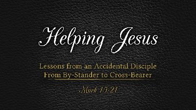 Helping Jesus
