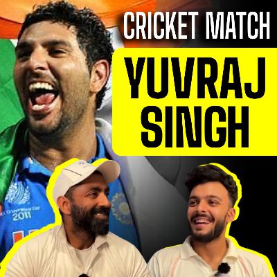 Cricket with Yuvraj Singh 🏏 Hindi Podcast