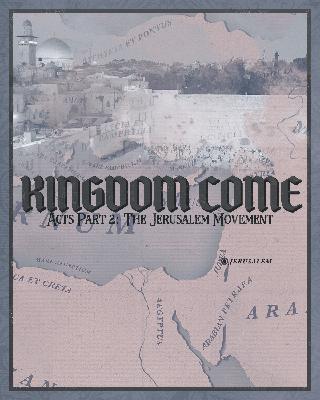 Kingdom Come - Acts Part Two: The Jerusalem Movement | The Martyrdom of Stephen (Audio) Kingdom Come - Acts Part Two: The Jerusalem Movement | The Martyrdom of Stephen (Audio)