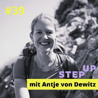 #39 Antje von Dewitz – Du machst den Unterschied: Warum wir mehr werteorientierte Führung brauchen #39 Antje von Dewitz – Du machst den Unterschied: Warum wir mehr werteorientierte Führung brauchen