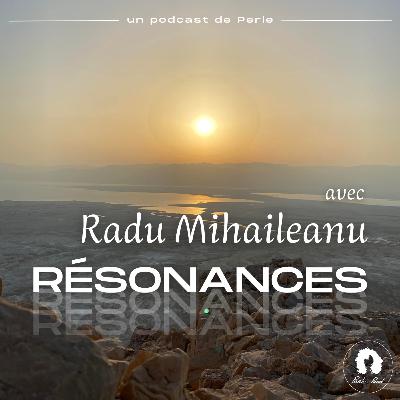 Résonances avec Radu Mihaileanu Résonances avec Radu Mihaileanu