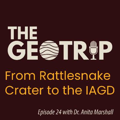 From Rattlesnake Crater to the IAGD