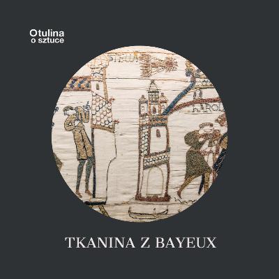 Tkanina z Bayeux | s04 e20
