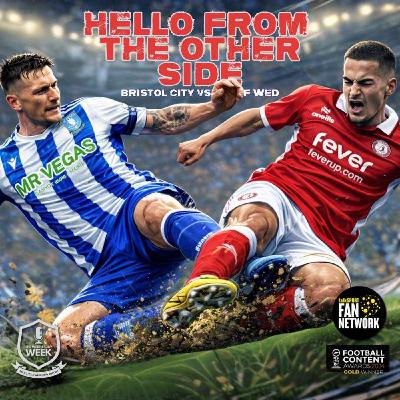 Hello From the Other Side 25/26 - Bristol City (a)