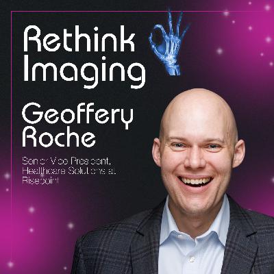 The 20,000 Student Problem: Reimagining Radiology Education Pathways with Geoffrey Roche