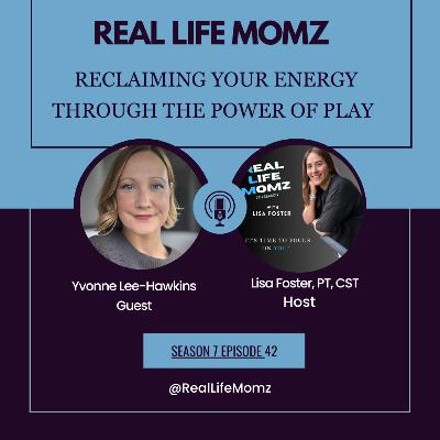Reclaiming Your Energy Through the Power of Play with Yvonne Lee Hawkins