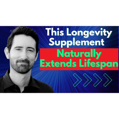 This Longevity Supplement Naturally Extends Lifespan | Dave Watumull Interview