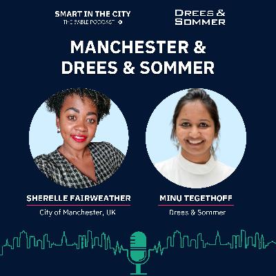 #144 Manchester & Drees & Sommer: Digital Strategy to Citywide Deployment