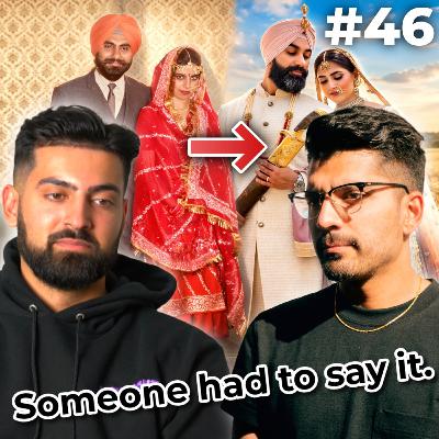 We need to talk about what Punjabi weddings have become - EP46