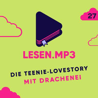 Die Teenie-Lovestory mit Drachenei | Übers Schreiben Die Teenie-Lovestory mit Drachenei | Übers Schreiben