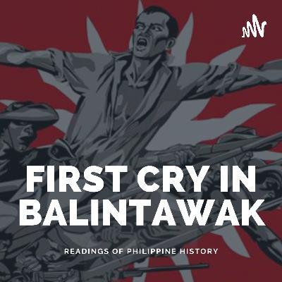 Readings of Philippine History"First Cry in Balintawak" Series