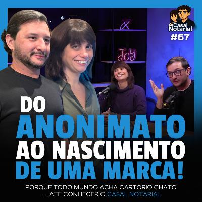 DO ANONIMATO AO NASCIMENTO DE UMA MARCA!