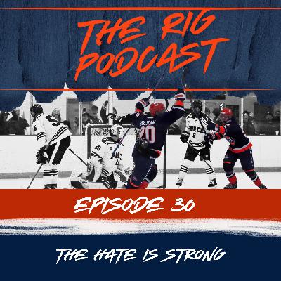 Episode 30: The Hate Is Strong Episode 30: The Hate Is Strong