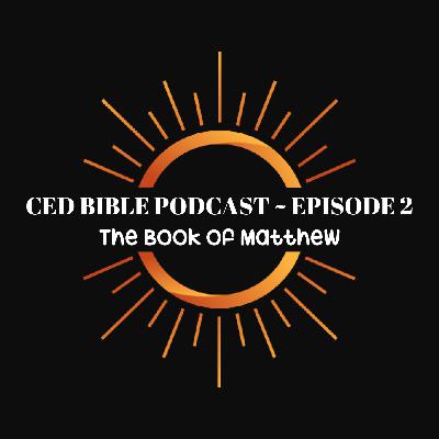 Bible Study Podcast ~ The Book of Matthew