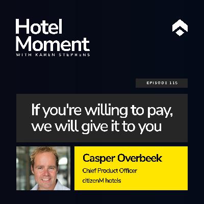 If you’re willing to pay, we will give it to you | with Casper Overbeek