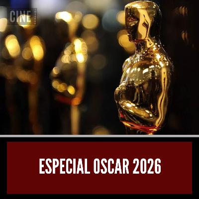 Especial Oscar 2026