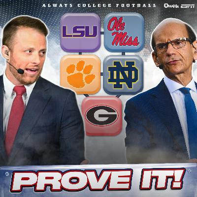 ‘PROVE IT’ home games for Tennessee, LSU, Notre Dame & more with Finebaum  | Always College Football