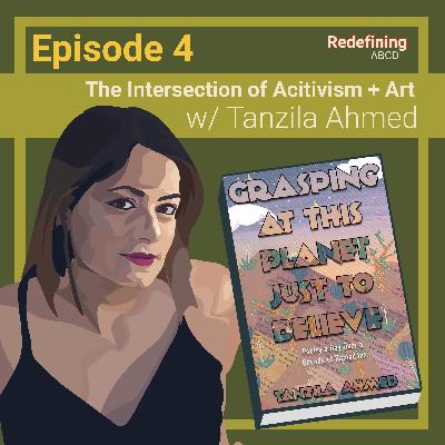 Brown Art Network: Intersection of Activism and Art (w/ Tanzila Ahmed)