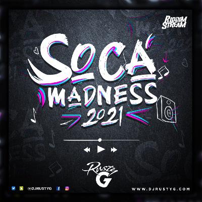 Episode 118: Soca Madness 2021