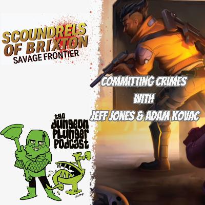 Committing Crimes With Jeff Jones & Adam Kovac