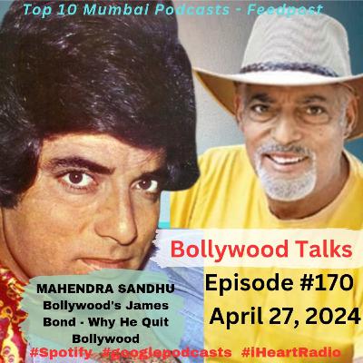 MAHENDRA SANDHU - Why Did This James Bond of Bollywood Quit Films?