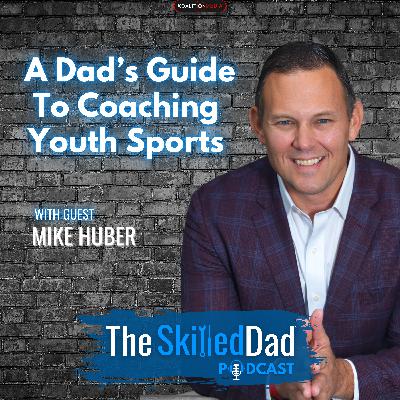 Quick Guide To Coaching Youth Sports with Michael Huber