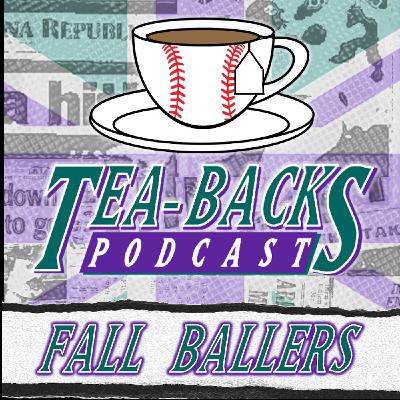 Dbacks Prospects Tearing it Up in Fall! | Tea-Backs Podcast Dbacks Prospects Tearing it Up in Fall! | Tea-Backs Podcast