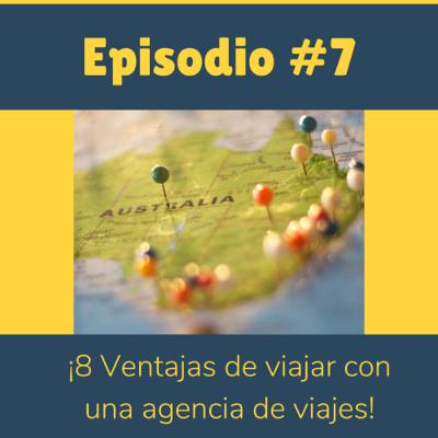 #7 - Ventajas de viajar con una agencia - Viajes y Fotografía